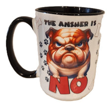 English Bulldog - "The Answer is No" Ceramic Mug, 15 oz.