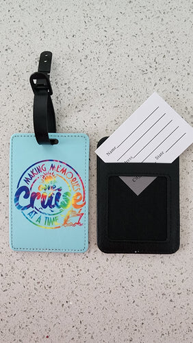 Cruise Making Memories One Cruise At a Time Luggage Tag