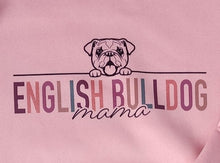 English Bulldog - "English Bulldog Mama" Hooded Sweatshirt