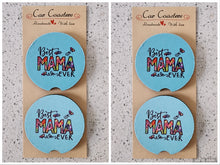 MaMa "Best MaMa Ever" Car Coasters, Set of 4