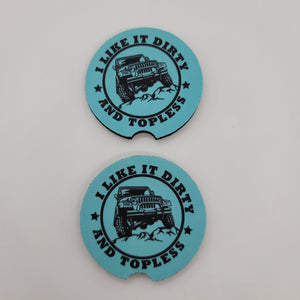Jeep "I Like It Dirty and Topless" Car Coasters