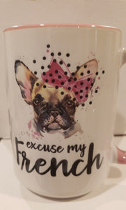 French Bulldog "Excuse My French" Ceramic Mug
