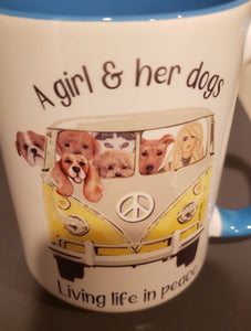"A girl & her dogs, Living life in peace" Ceramic Mug
