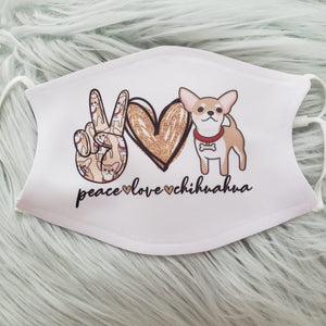 Peace Love Chihuahua Mask