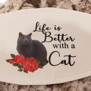 Cat "Life Is Better With A Cat" Mask