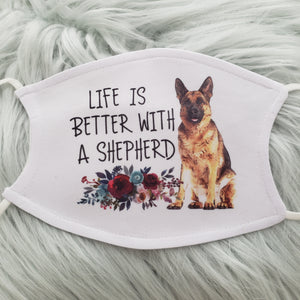 Life is Better with a Shepherd Mask